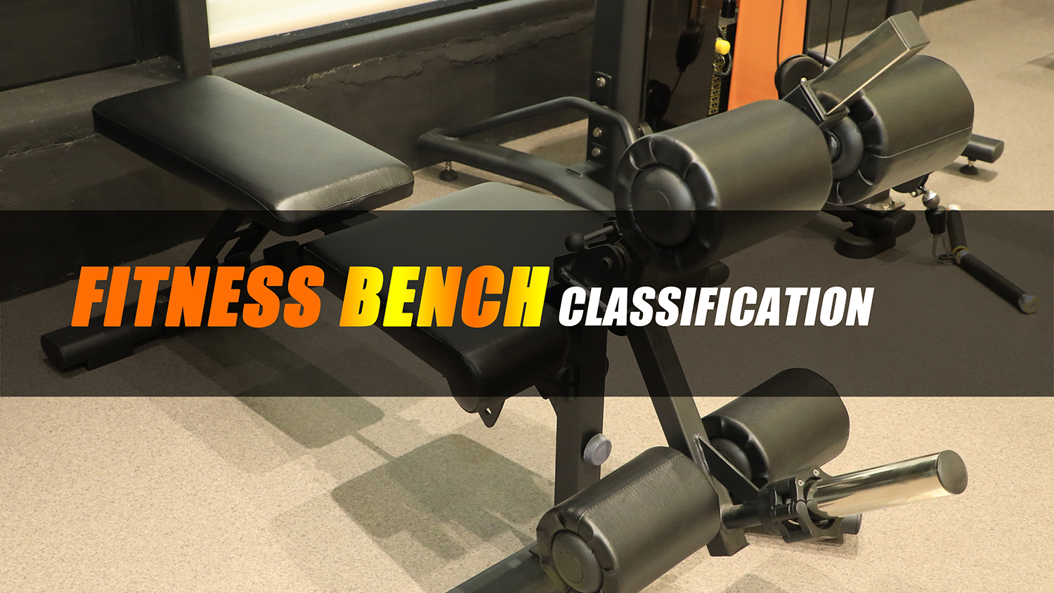 Gym fitness weight bench classification